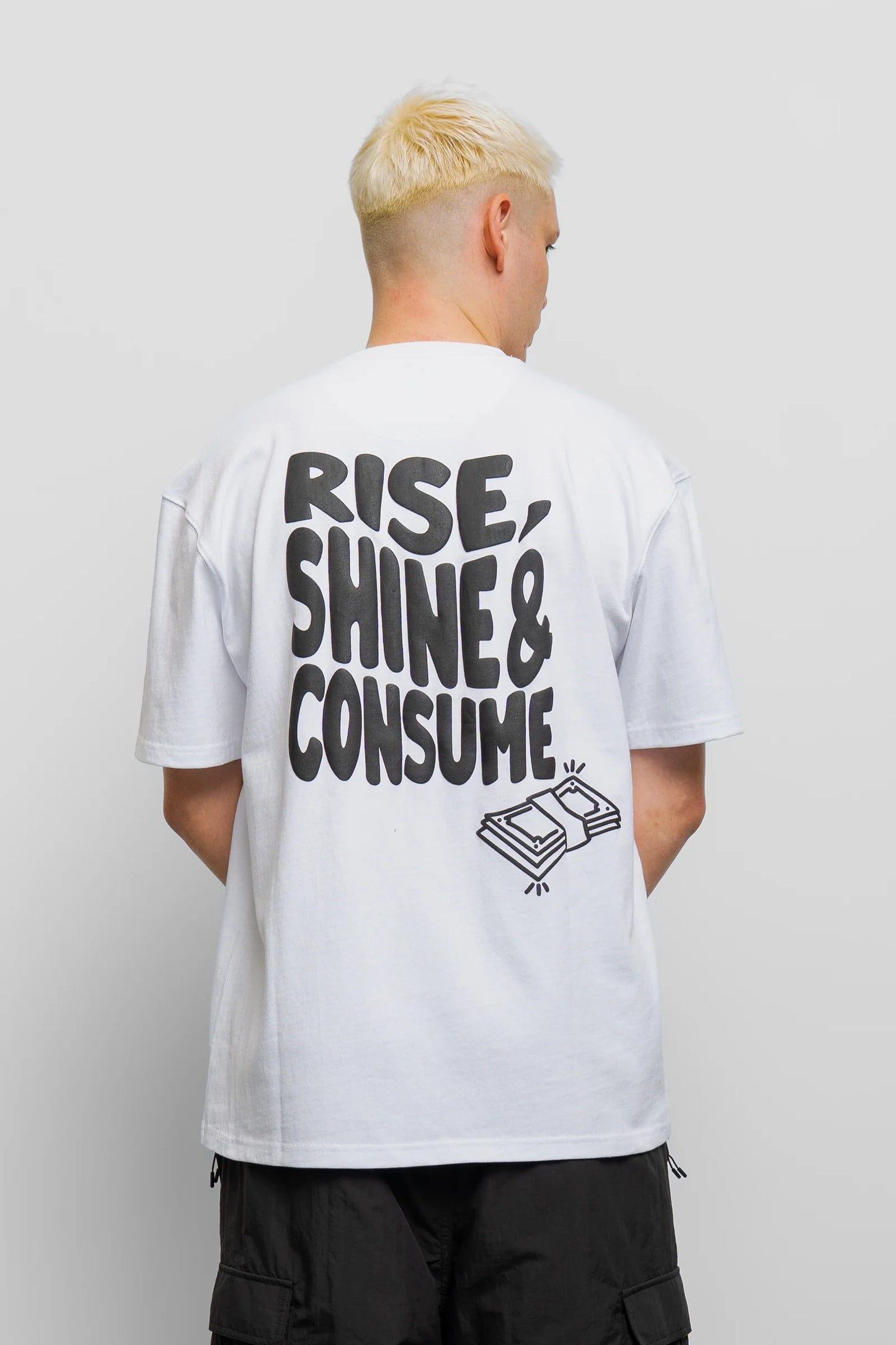 Rise, Shine & Consume T-Shirt - White