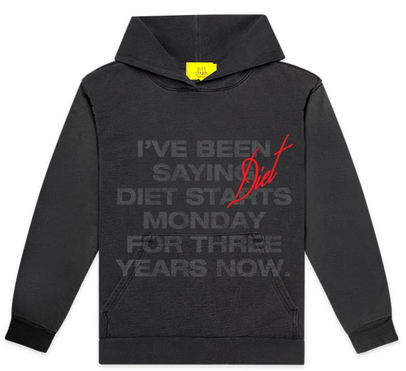 Diet Starts Monday 3 Year Hoodie